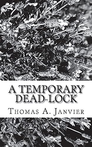 A Temporary Dead-Lock