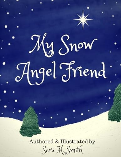 My Snow Angel Friend