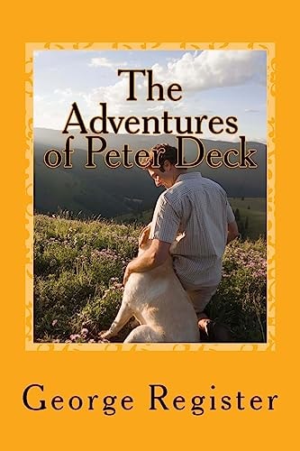 The Adventures of Peter Deck A Surviver