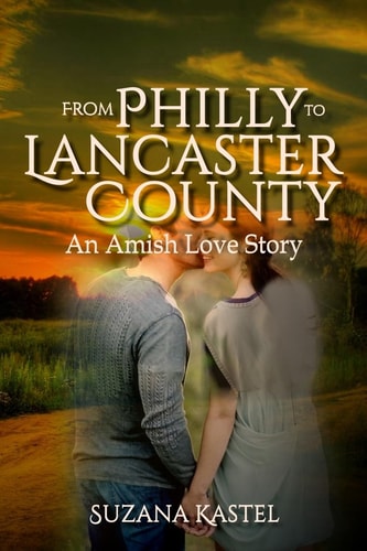 From Philly to Lancaster County An Amish Love Story