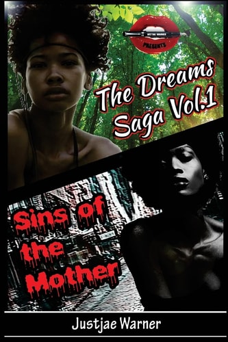 The Dreams Saga Sins of the Mother