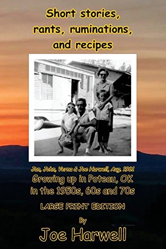 Short Stories, Rants, Ruminations and Recipes