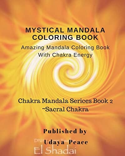 Mystical Mandala Coloring Book With Chakra Energy Sacral Chakra Amazing Mandala Color Book With Chakra Energy Sacral Chakra