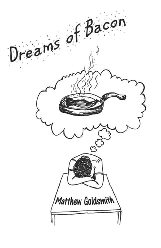 Dreams of Bacon