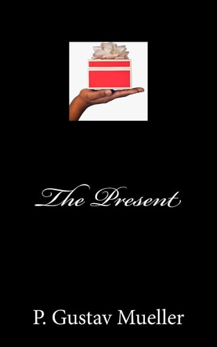 The Present Gift This Moment