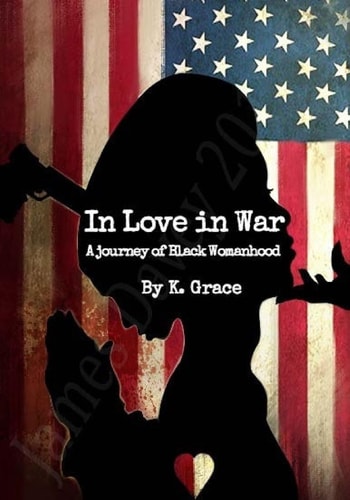 In Love in War A Journey of Black Womanhood
