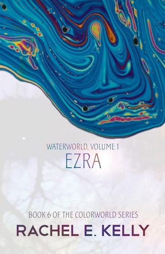 Waterworld, Volume 1 Ezra