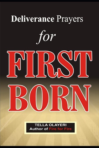 Deliverance Prayers for FIRST BORN