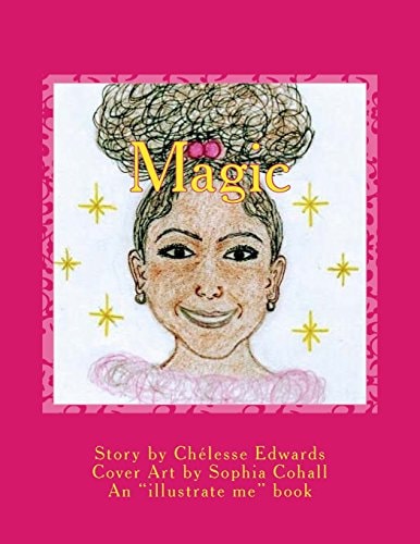 Magic An Illustrate Me Book