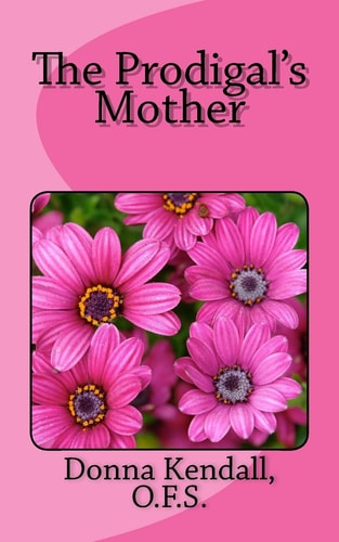 The Prodigal's Mother