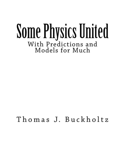Some Physics United With Predictions and Models for Much