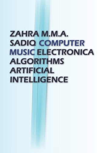 Computer Music Electronica, Algorithms, Artificial Intelligence
