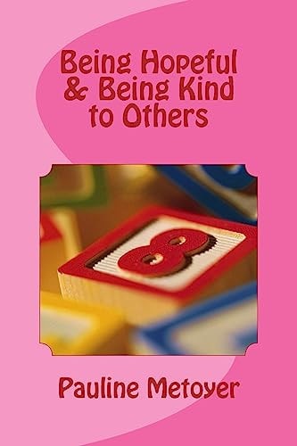 Being Hopeful and Being Kind to Others