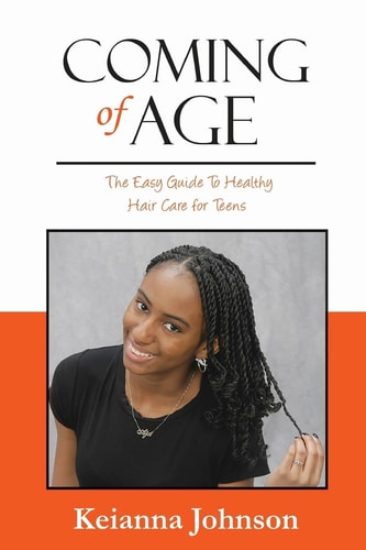 Coming of Age The Easy Guide to Healthy Hair Care for Teens