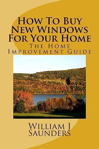 How to Buy New Windows for Your Home The Home Improvement Guide