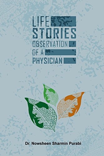 Life Stories Observation of a Physician