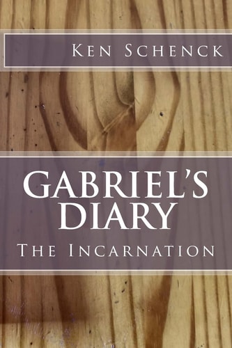Gabriel's Diary The Incarnation