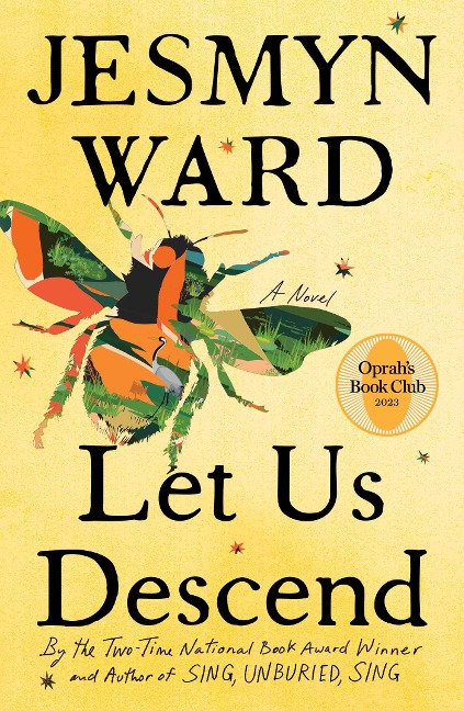 Let Us Descend (Oprahs Book Club)