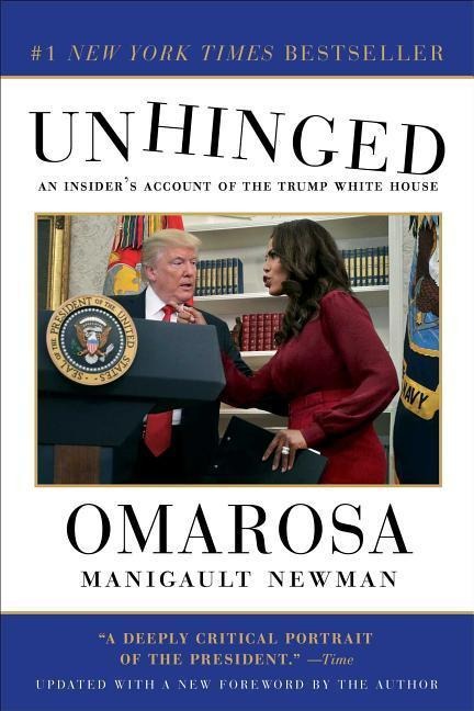 Unhinged: An Insiders Account of the Trump White House