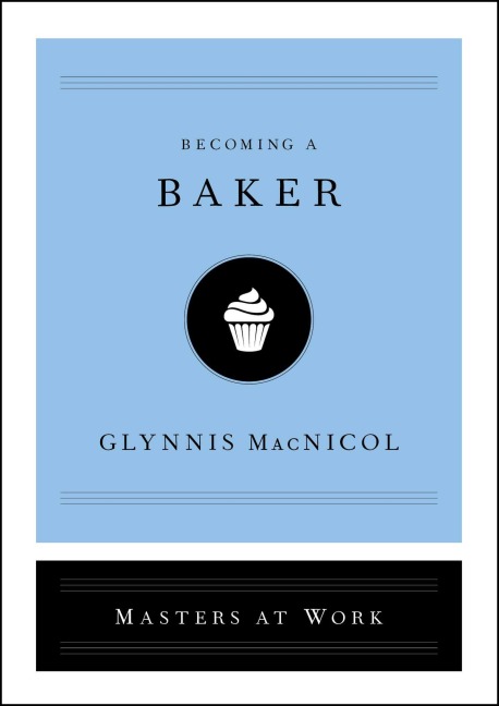 Becoming a Baker