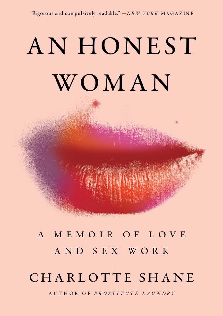 An Honest Woman A Memoir of Love and Sex Work