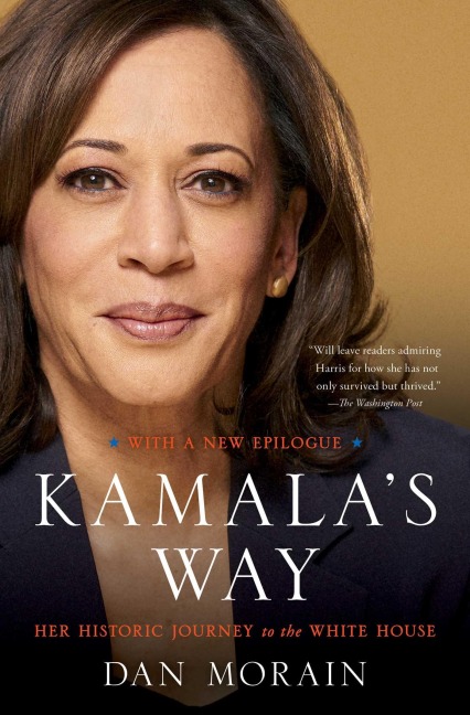 Kamalas Way: An American Life