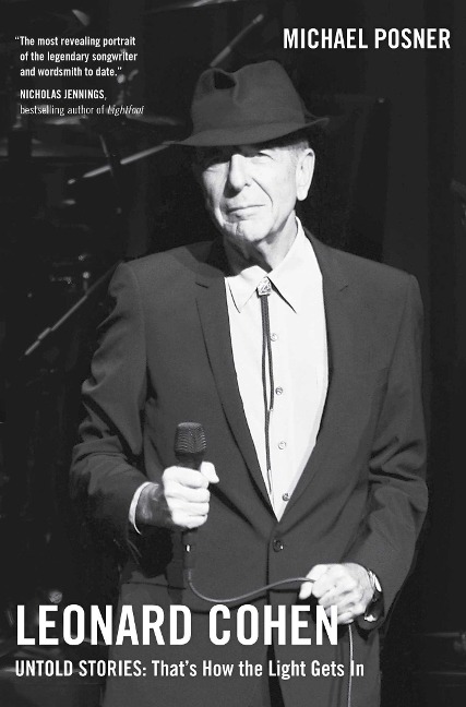Leonard Cohen, Untold Stories: Thats How the Light Gets In, Volume 3