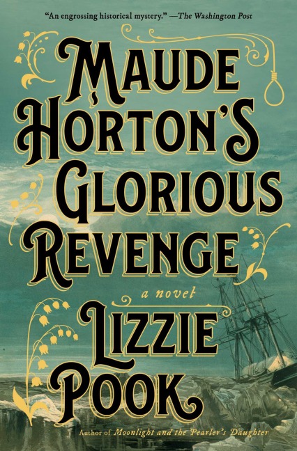 Maude Hortons Glorious Revenge