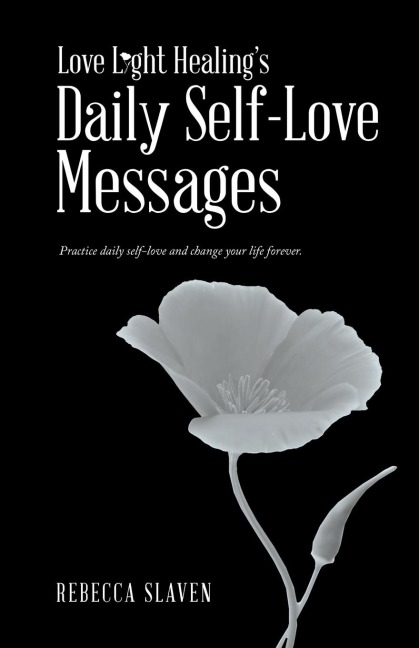 Love Light HealingS Daily Self Love Messages