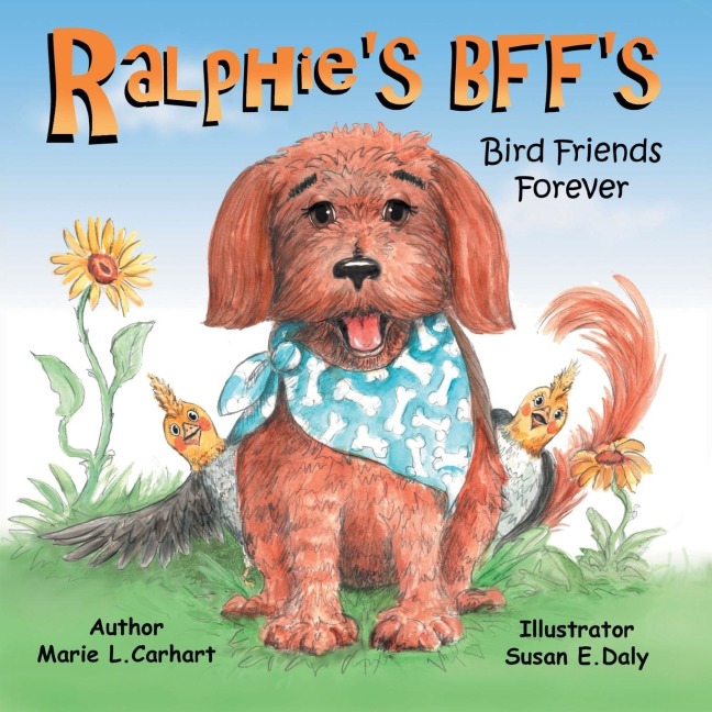 RalphieS BffS . . . Bird Friends Forever