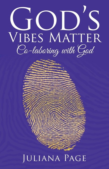 God's Vibes Matter: Co-laboring with God