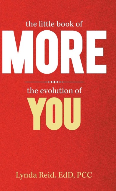 The Little Book of More: The Evolution of You