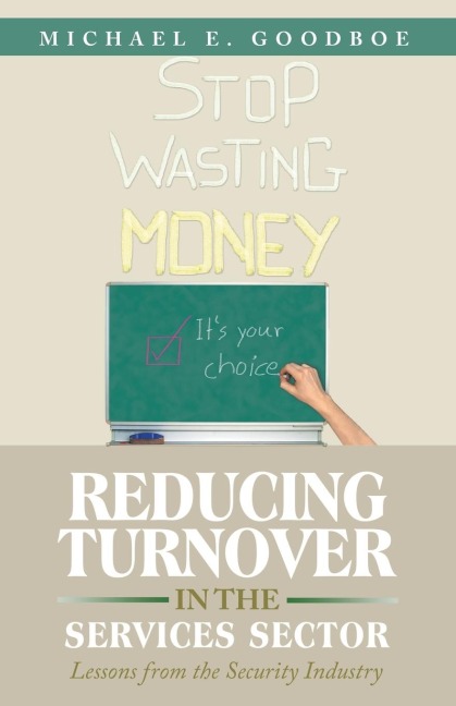 Reducing Turnover in the Services Sector: Lessons from the Security Industry