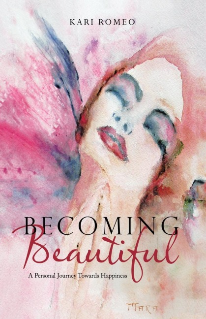 Becoming Beautiful: A Personal Journey Towards Happiness
