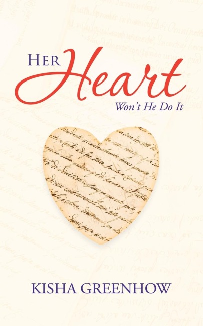 Her Heart: Wont He Do It