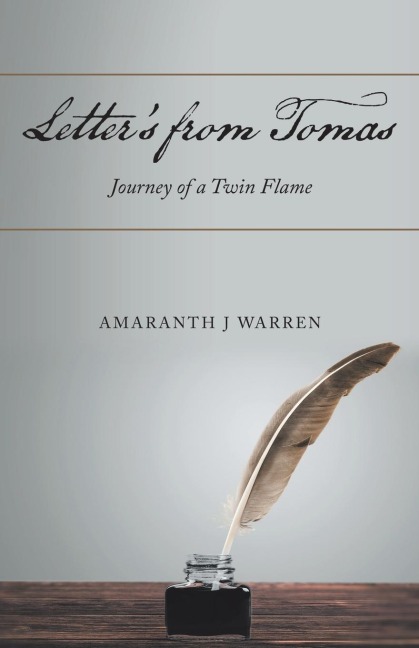 Letters from Tomas: Journey of a Twin Flame