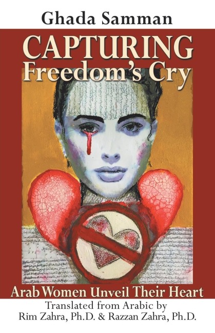 Capturing Freedoms Cry: Arab Women Unveil Their Heart