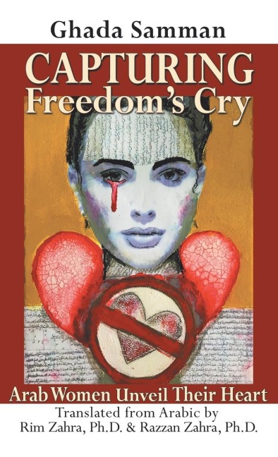 Capturing Freedoms Cry: Arab Women Unveil Their Heart