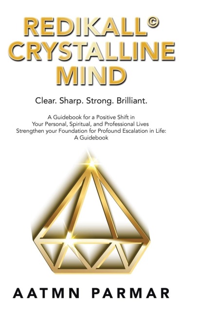 Redikall Crystalline Mind: Inner Resolution for the Outer Revolution