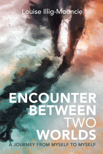 Encounter Between Two Worlds: A Journey from Myself to Myself