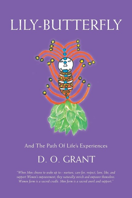 Lily-Butterfly: And the Path of Lifes Experiences