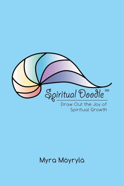 Spiritual Doodle: Draw out the Joy of Spiritual Growth