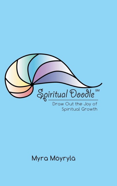 Spiritual Doodle: Draw out the Joy of Spiritual Growth