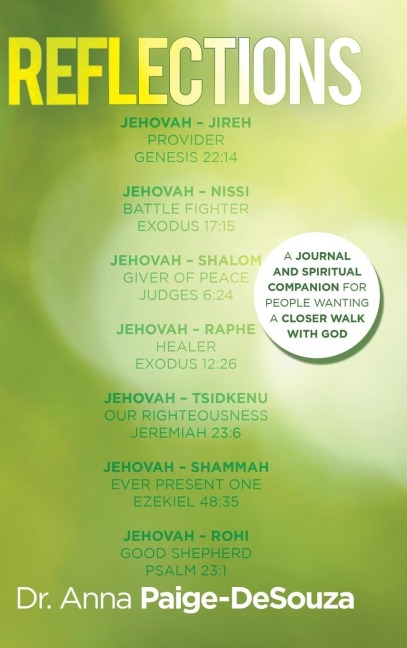 Reflections: A Journal and Spiritual Companion for People Wanting a Closer Walk with God