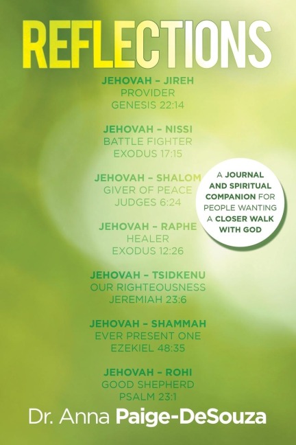 Reflections: A Journal and Spiritual Companion for People Wanting a Closer Walk with God
