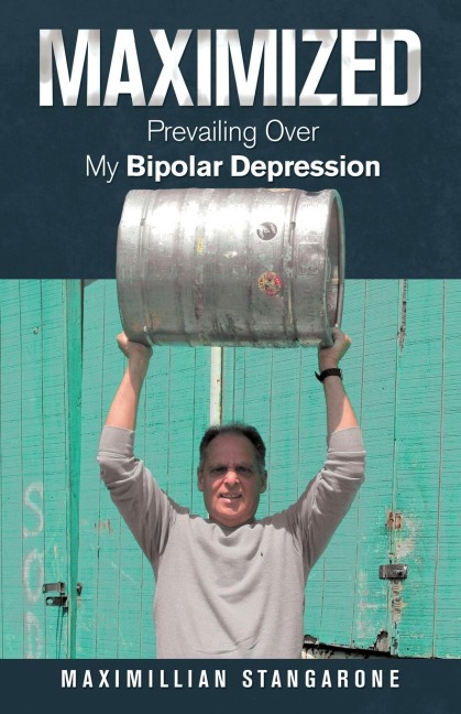 Maximized: Prevailing over My Bipolar Depression