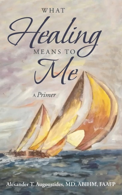 What Healing Means to Me: A Primer