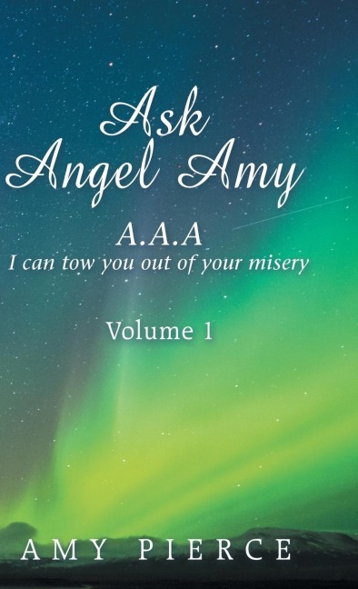 Ask Angel Amy: Volume 1