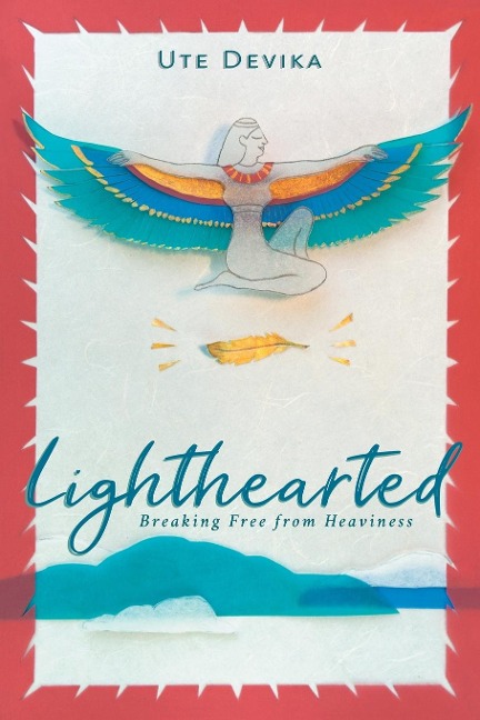 Lighthearted: Breaking Free from Heaviness