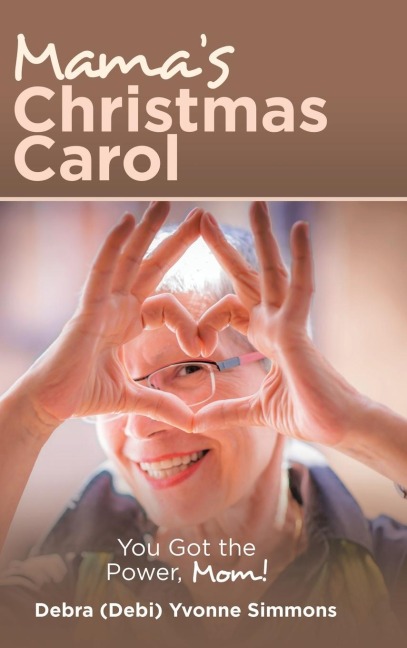 Mamas Christmas Carol: You Got the Power, Mom!